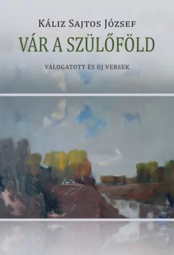 Vár a szülőföld Legkelendőbb
