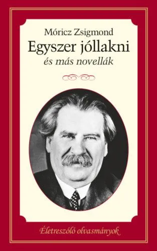 Egyszer jóllakni és más novellák - Életreszóló olvasmányok Kihagyhatatlan ajánlat