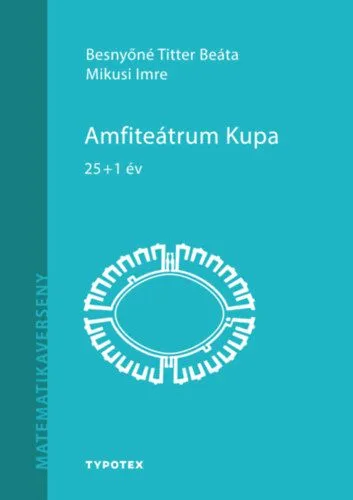 Vásárlói kedvenc Amfiteátrum Kupa - 25+1 év