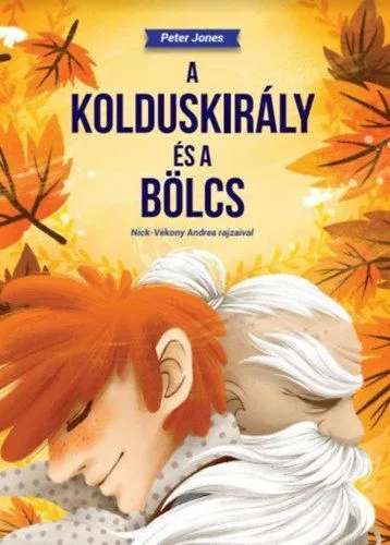 A Kolduskirály és a Bölcs Szuper akció