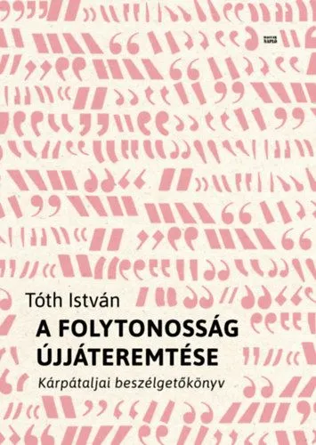 A folytonosság újjáteremtése - Kárpátaljai beszélgetőkönyv Biztonságos fizetés
