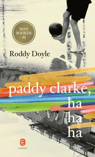Ajánlat Paddy Clarke, hahaha