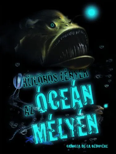 Különös lények az óceán mélyén Olcsóbb