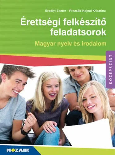 Kedvezményes ár Érettségi felkészítő feladatsorok - Magyar nyelv és irodalom - (MS-3160U)