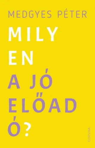 Expressz kézbesítés Milyen a jó előadó?