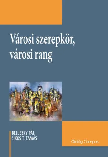 Városi szerepkör, városi rang Gyors szállítás
