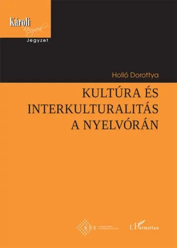 Ajánlat Kultúra és interkulturalitás a nyelvórán