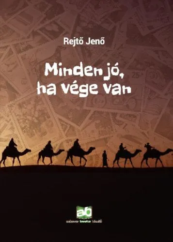 Azonnal elérhető Minden jó, ha vége van