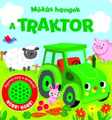 Mókás hangok - A traktor Vásárlói kedvenc