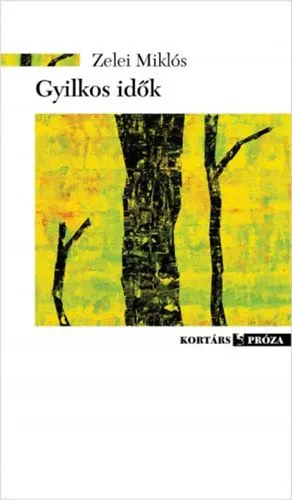 Népszerű Gyilkos idők - Epikus improvizáció