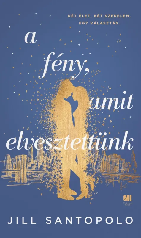 A fény, amit elvesztettünk Legkelendőbb