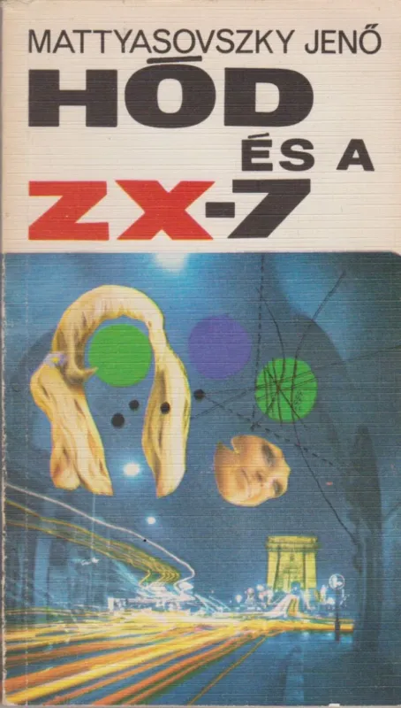 Hód és a ZX-7 Azonnali szállítás