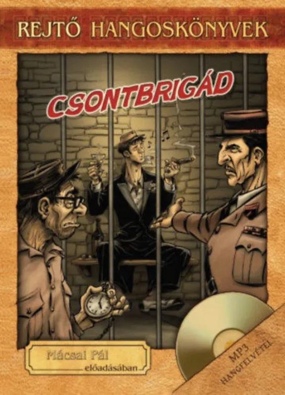 Csontbrigád (Hangoskönyv) Expressz szállítás