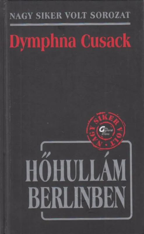 Hőhullám Berlinben Újdonság