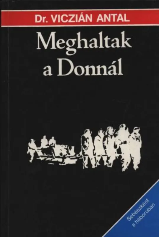 Meghaltak a Donnál Azonnali szállítás