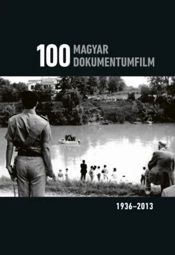 Árengedmény 100 magyar dokumentumfilm 1936-2013