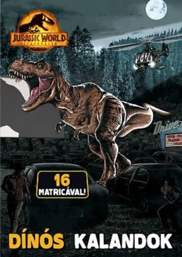 Jurassic World - Világuralom - Dínós kalandok Outlet