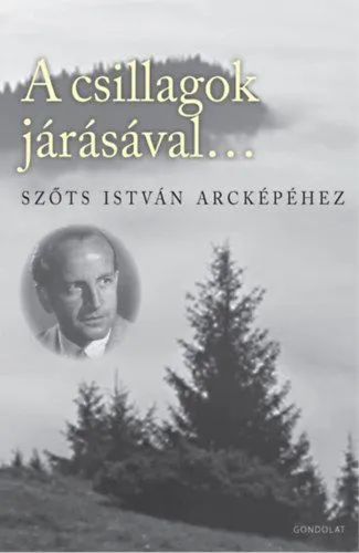 Biztonságos fizetés A csillagok járásával... - Szőts István arcképéhez