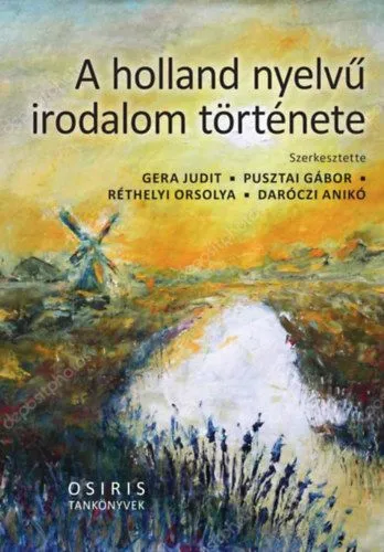 A holland nyelvű irodalom története Csak ma