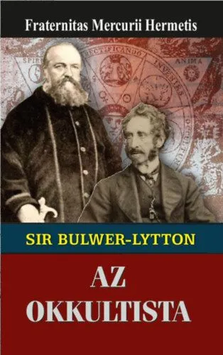 Sir Edward Bulwer-Lytton az okkultista Biztonságos fizetés