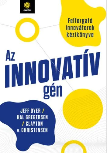 Vedd meg online Az innovatív gén - Felforgató innovátorok kézikönyve