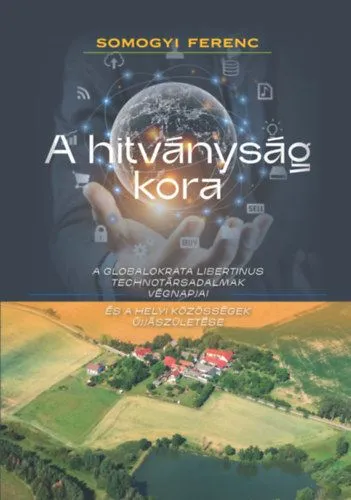 Azonnal elérhető A hitványság kora