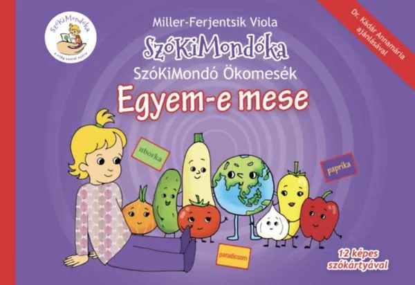 Kedvezmény Egyem-e mese - SzóKiMondó Ökomesék 3.