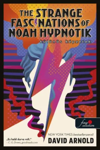 Népszerű The Strange Fascinations of Noah Hypnotik - Különös képzetek