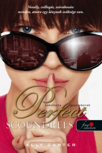 Perfect Scoundrels - Tökéletes gazemberek - Tolvajok klubja 3. Bestseller