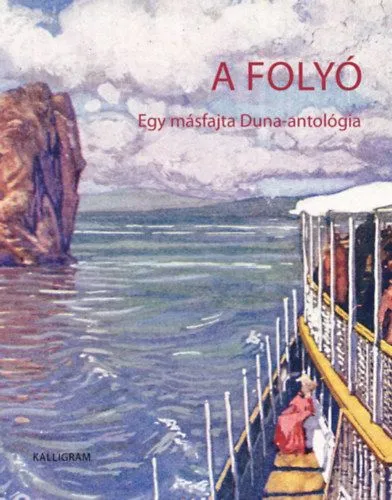 A folyó - Egy másfajta Duna-antológia Expressz kézbesítés