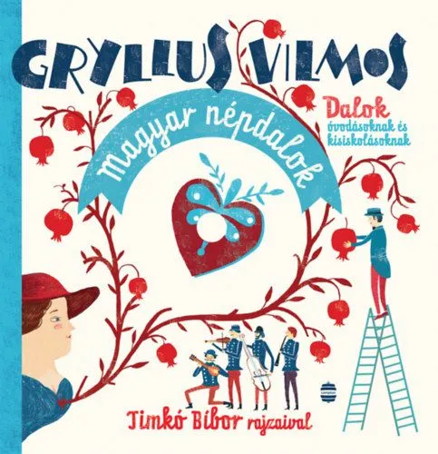 Különleges ajánlat Magyar népdalok - Dalok óvodásoknak és kisiskolásoknak - CD-melléklettel