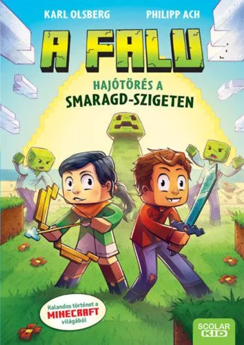 Hajótörés a Smaragd-szigeten - A falu 1. Ne maradj le