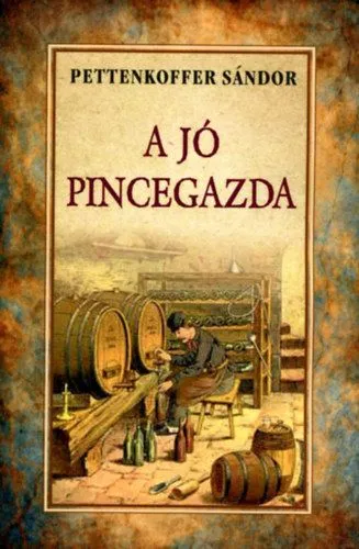 A jó pincegazda Kedvezményes ár