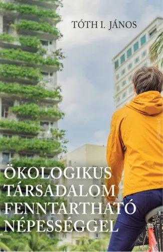 Ökologikus társadalom fenntartható népességgel Prémium