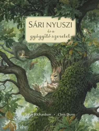 Sári nyuszi és a gyógyító szeretet Kihagyhatatlan ajánlat