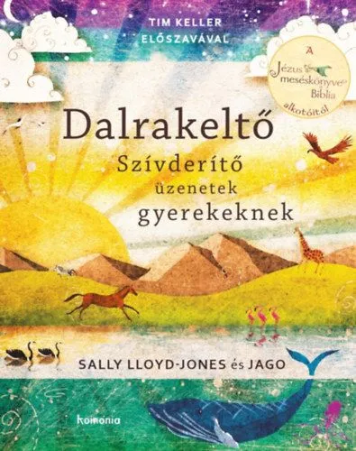 Csak ma Dalrakeltő - Szívderítő üzenetek gyerekeknek