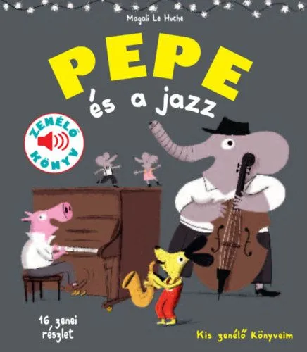 Expressz szállítás Pepe és a jazz - Fedezd fel Pepével a jazz világát!