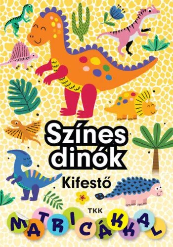 Színes dinók kifestő matricákkal Kiárusítás