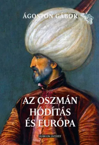 Az oszmán hódítás és Európa Alacsony ár