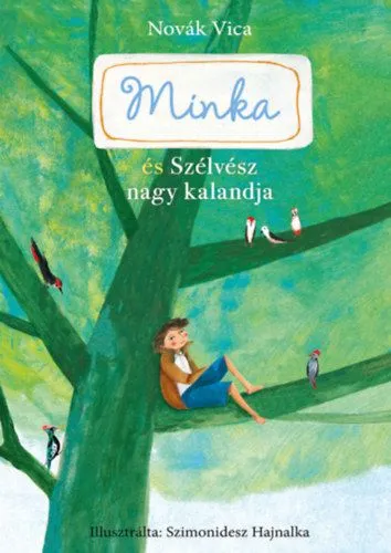 Minka és Szélvész nagy kalandja Korlátozott ajánlat