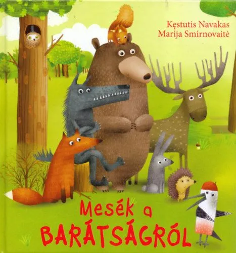 Mesék a barátságról Legkelendőbb