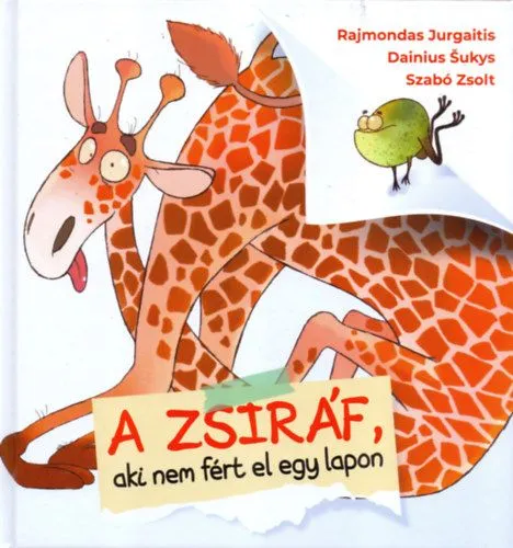 Csak ma A zsiráf aki nem fért el egy lapon