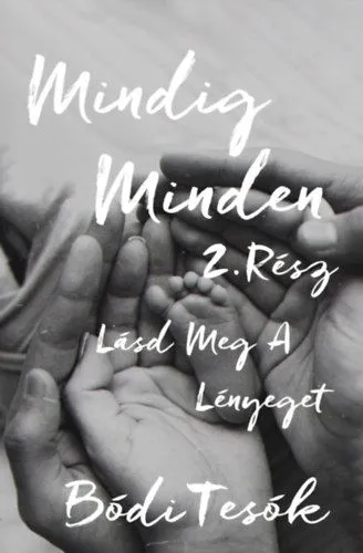 Azonnali szállítás Lásd meg a lényeget - Mindig minden 2.