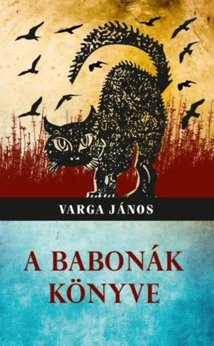 Legnépszerűbb A babonák könyve
