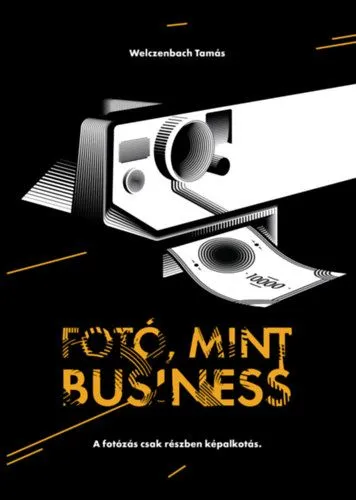Fotó, mint business Vásárlói kedvenc