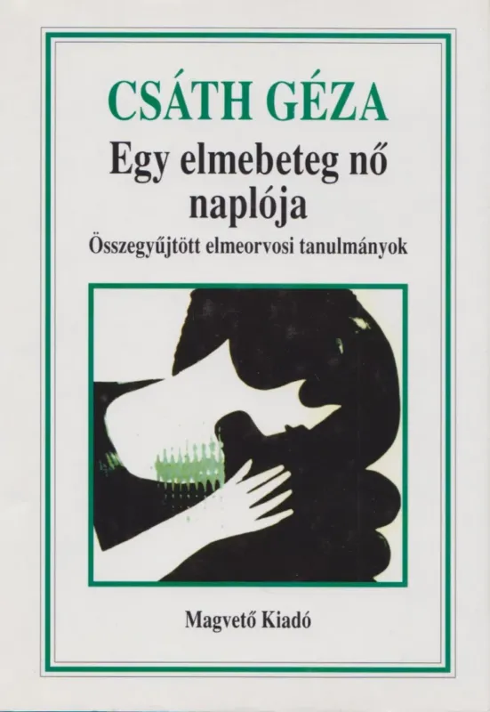 Alacsony ár Egy elmebeteg nő naplója