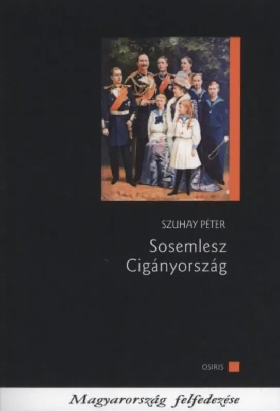 Sosemlesz Cigányország Kedvezmény