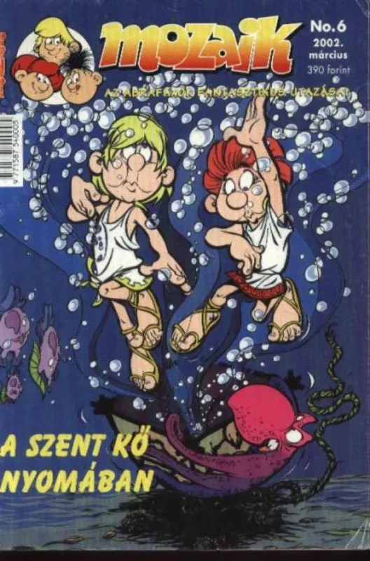 Népszerű A szent kő nyomában (Mozaik 2002. március No. 6.)