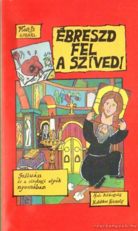 Ébreszd fel a szíved! Azonnal elérhető