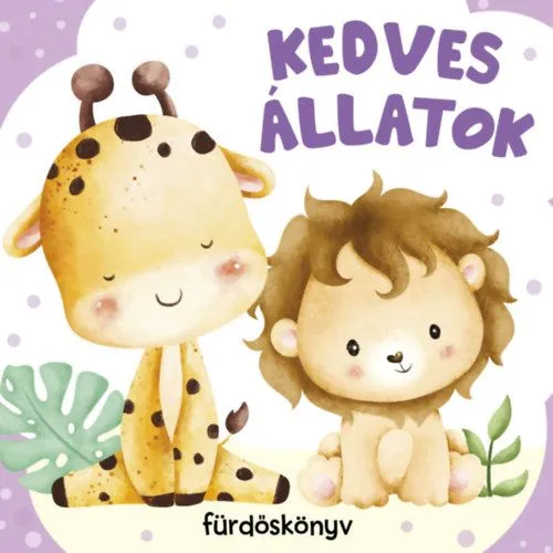 Azonnal elérhető Kedves állatok - Fürdőskönyv
